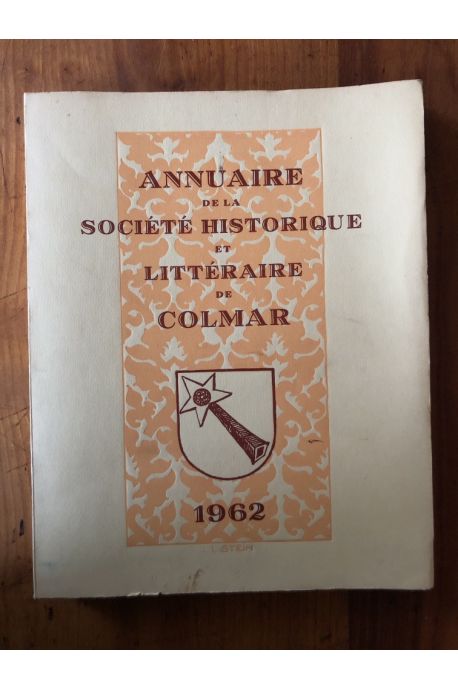 Annuaire de la société historique et littéraire de Colmar 1962