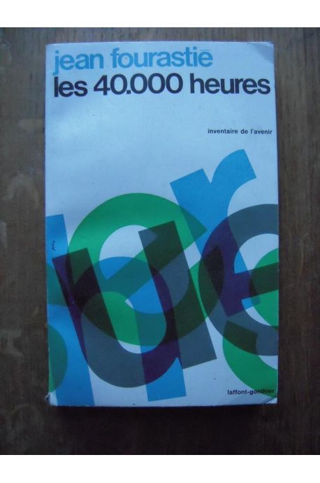 Les 40.000 Heures