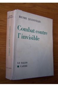 Combat contre l'invisible