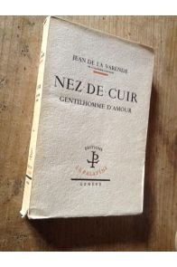 Nez de Cuir, Gentilhomme d'amour