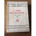 Oeuvres complètes III - L'ame enchantée, édition définitive