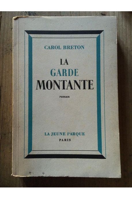 La garde montante