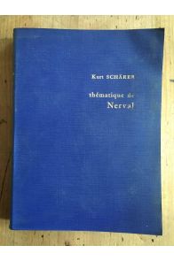 Thématique de Nerval ou le Monde recomposé