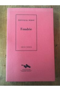 Fondrie (Une suite métallurgique)