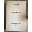 Thomas Mann, le message d'un artiste-bourgeois (1896-1924)