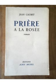 Prière à la rosée