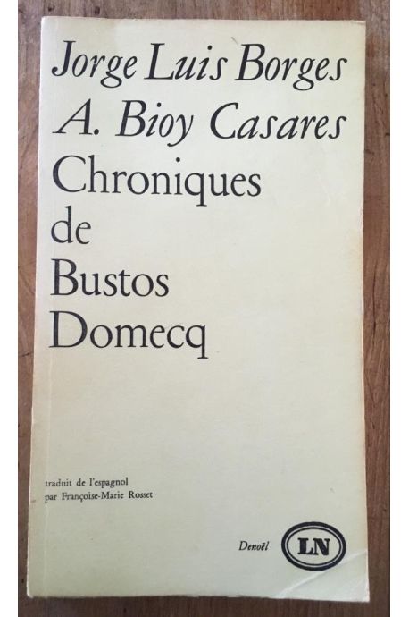 Chroniques de Bustos Domecq