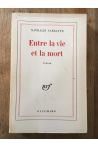 Entre la vie et la mort