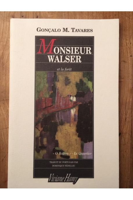 Monsieur Walser et la forêt