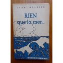 Rien que la mer