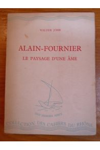 Alain-Fournier Le paysage d'une âme