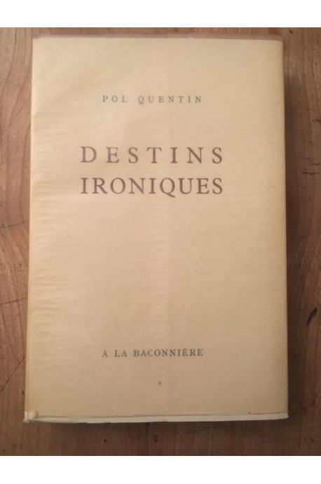 Destins ironiques