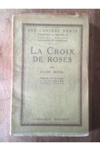 La croix de roses: Précédé d'un dialogue d'Eleuthère avec l'auteur