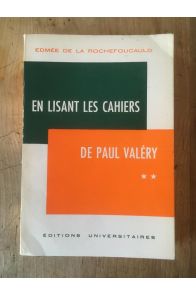 En lisant les cahiers de Paul Valéry tome II