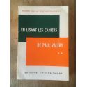 En lisant les cahiers de Paul Valéry tome II