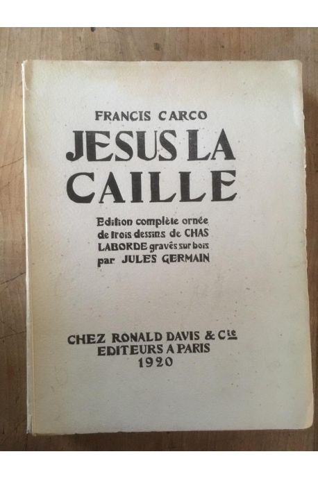 Jésus La Caille (chez Ronald Davis)