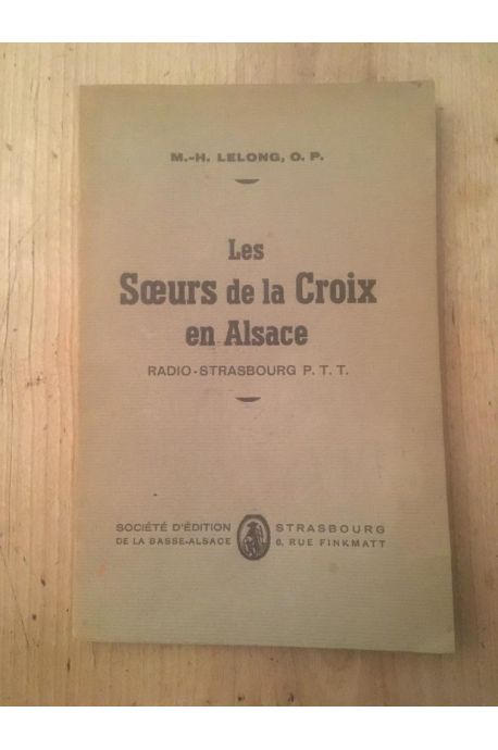 Les soeurs de la Croix en Alsace