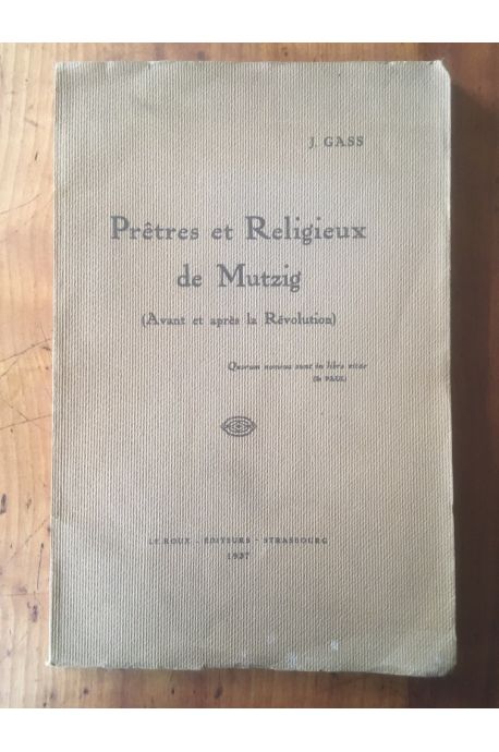 Prêtres et religieux de Mutzig (avant et après la révolution)