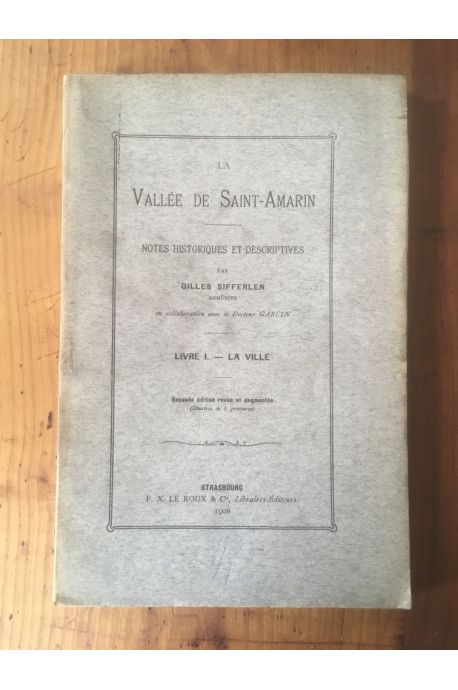 La vallée de Saint-Amarin, notes historiques et descriptives, livre I, La ville