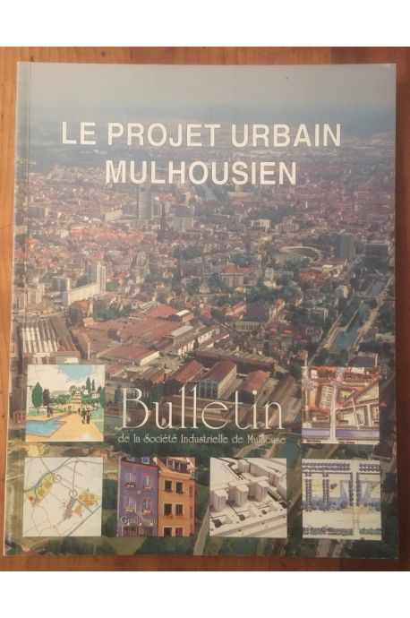 Le projet urbain mulhousien