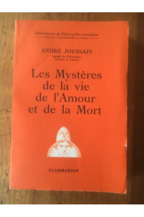 Les mystères de la vie, de l'amour et de la mort