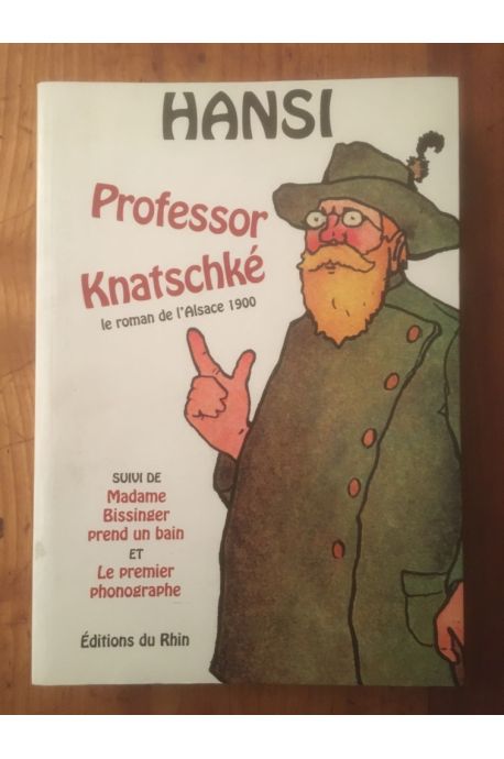 Professor Kratschké - suivi de, Madame Bissinger prend un bain et Le premier phonographe