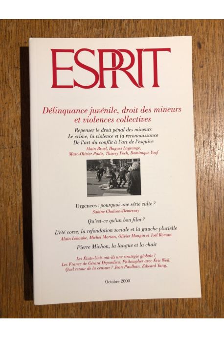 Revue Esprit Octobre 2000, Délinquance juvénile, droit des mineurs et violences collectives