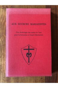 Aux sources marianistes