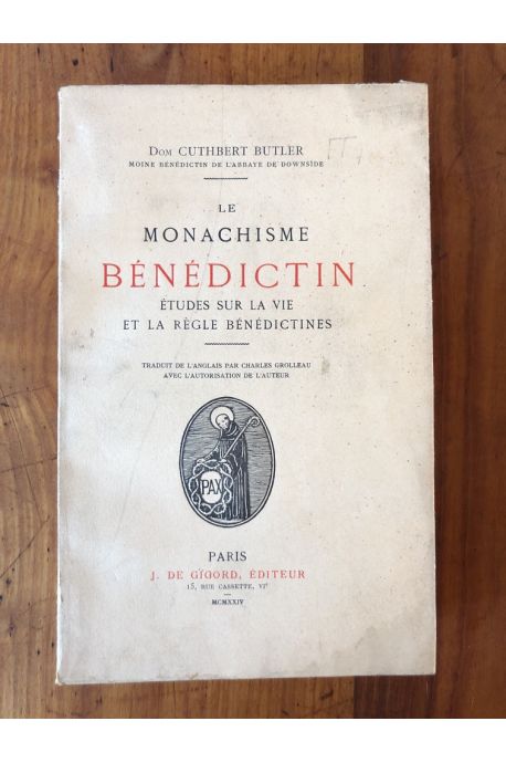 Le monarchisme bénédictin, étude sur la vie et la règle bénédictines