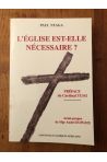 L'église est-elle nécessaire ? - foi en Christ et appartenance à l'Eglise