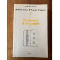 Première lecture de l'Ancien Testament, tome 1 : Naissance d'un peuple