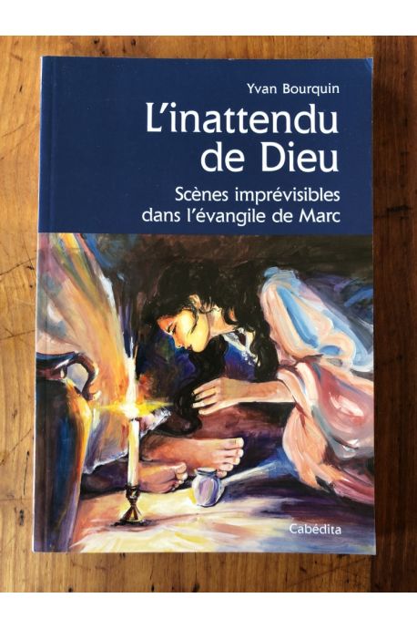 L'inattendu de Dieu