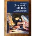 L'inattendu de Dieu