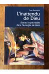 L'inattendu de Dieu