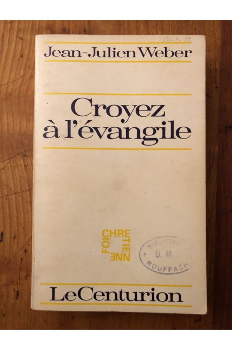 Croyez à l'évangile