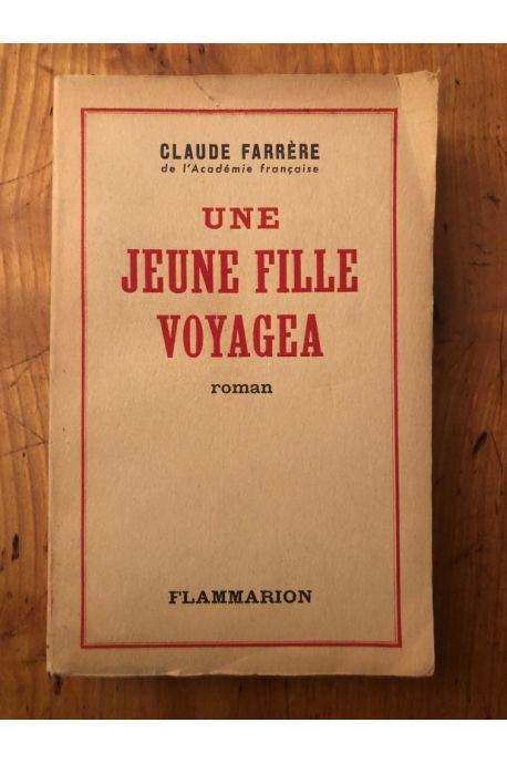 Une jeune fille voyagea...