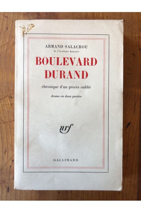 Boulevard Durand, Chronique d'un procès oublié, drame en deux parties