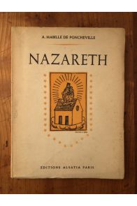 Nazareth, poèmes choisis en l'honneur de Notre-Dame (XVe-XXe siècle)