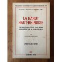 La Hardt Haut-Rhinoise, contribution à l'étude d'une région agricole en voie de développement