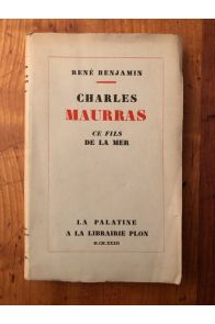 Charles Maurras ce fils de la mer