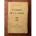 L'ombre de la croix, édition dédicacée