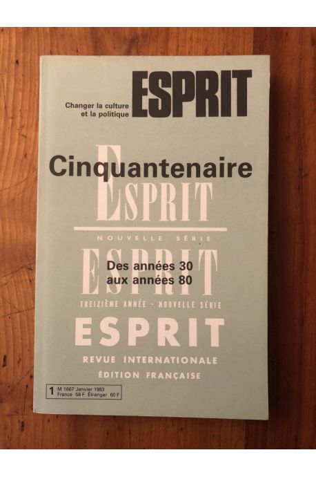 Revue Esprit Janvier 1983 Cinquantenaire, des années 30 aux années 80