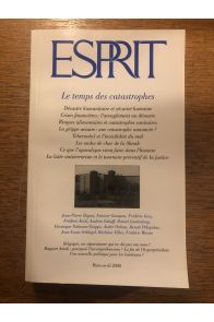 Revue Esprit, Mars-Avril 2008, Le temps des catastrophes