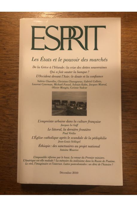 Revue Esprit Décembre 2010, Les Etats et le pouvoir des marchés