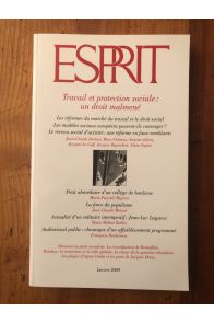 Revue Esprit Janvier 2009, Travail et protection sociale : un droit malmené