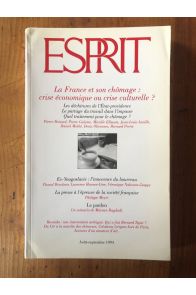 Revue Esprit Août-Septembre 1994, La France et son chômage, crise économique ou crise culturelle ?