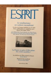 Revue Esprit Janvier-Février 1996, Le totalitarisme : un cadavre encombrant