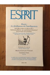 Revue Esprit Juillet 1996 Russie : les désillusions de l'intelligentsia