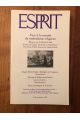 Esprit Août-septembre 1993 Face à la montée du radicalisme religieux