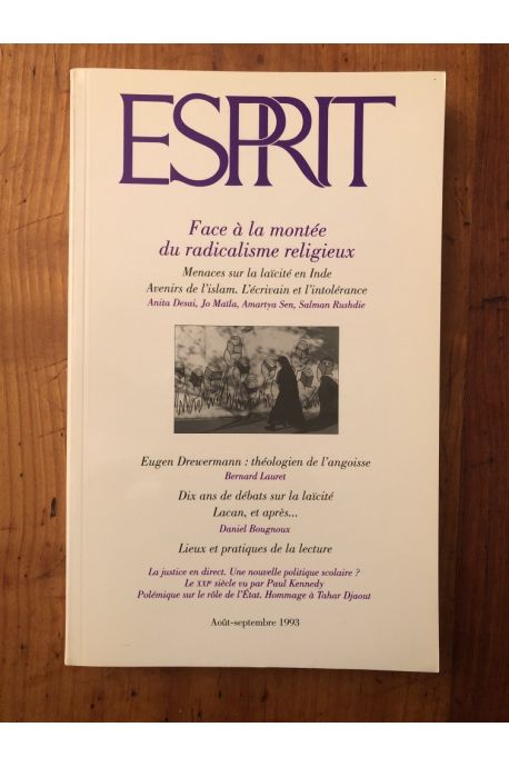 Esprit Août-septembre 1993 Face à la montée du radicalisme religieux